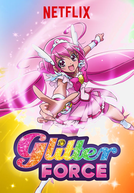 Glitter Force (1ª temporada) (Glitter Force)