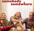 Somebody Somewhere