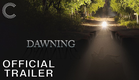 Dawning | Official Trailer