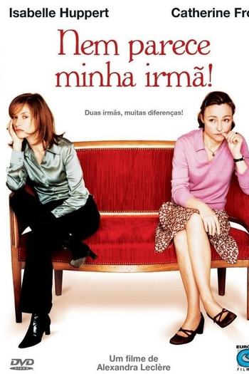  de Filme Nem Parece Minha Irmã! (2004)