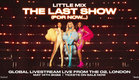 Little Mix - The Last Show (for now...) Global Livestream