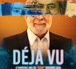 Déjà Vu