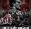 Un extraño enemigo