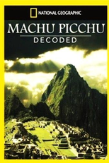 Machu Picchu - Decodificada (Machu Picchu - Decoded)
