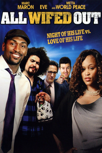  de Filme All Wifed Out (2012)