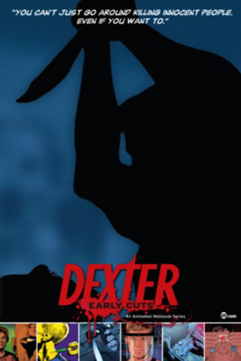  de Série Dexter: Early Cuts (1ª Temporada - Alex, Gene, Cindy) (2009)