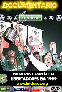 Palmeiras – Libertadores 1999 - Poster / Capa / Cartaz - Oficial 1