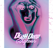 Death Drop Gorgeous