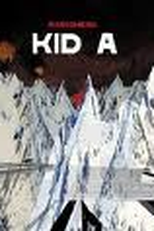 Reflections on Kid A (Reflections on Kid A)