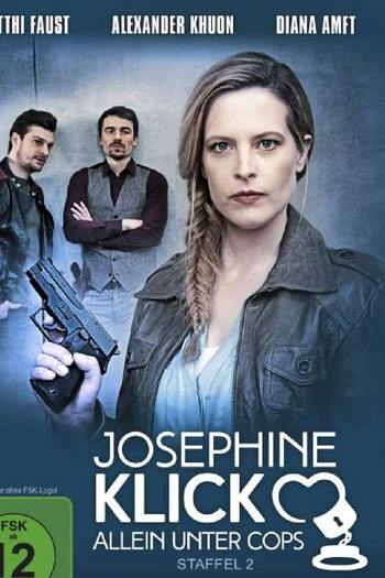 Poster de Série Josephine Klick - Allein unter Cops (2ª Temporada) (2015)