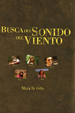Em busca do som do vento: Olhe para a Vida (En Busca del Sonido del Viento: Mira la vida)