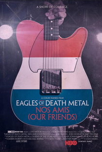 Eagles Of Death Metal: Our Friends - Poster / Capa / Cartaz - Oficial 1
