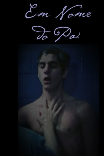  de Curta Em Nome do Pai (2002)