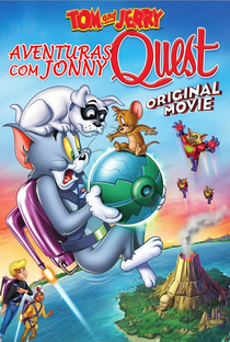 Tom e Jerry - Aventura com Jonny Quest - Poster / Capa / Cartaz - Oficial 2