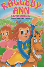Raggedy Ann e Seus Amigos (Raggedy Ann & Friends)