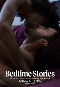 Bedtime Stories: Minha Luta (I Miss You) (Bedtime Stories: Minha Luta (I Miss You))