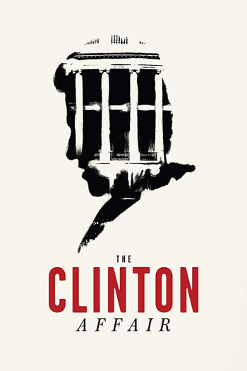Poster de Franquia The Clinton Affair (2018)