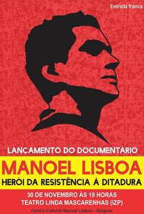 Manoel Lisboa: Herói da Resistência à Ditadura - Poster / Capa / Cartaz - Oficial 1