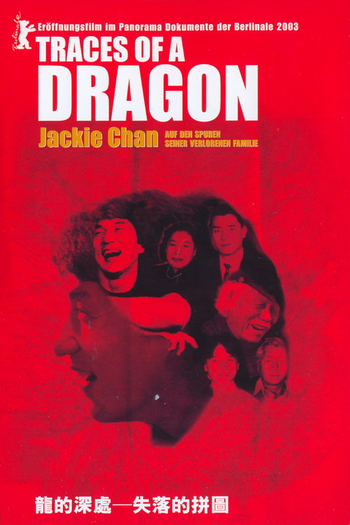 Poster de Filme Traces of a Dragon: Jackie Chan and His Lost Family (2003)
