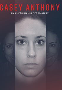 Casey Anthony: A Mãe Mais Odiada da América (Casey Anthony: An American Murder Mystery)