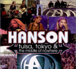 Hanson - Tulsa, Tokyo & the Middle of Nowhere