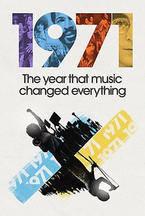 1971: O ano em que a música mudou o mundo - Poster / Capa / Cartaz - Oficial 2