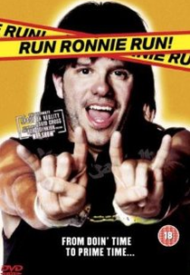 Metido em Encrenca (Run Ronnie Run)