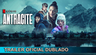 Antracite 2024 Trailer Oficial Dublado