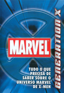Geração X: A História dos X-Men (Generation X: The Comic Book Origin of X-Men)