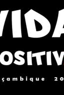 Vida Positiva - Poster / Capa / Cartaz - Oficial 1