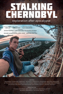 Stalking Chernobyl - Exploração Após o Apocalipse - Poster / Capa / Cartaz - Oficial 1