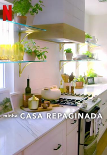 Minha Casa Repaginada (1ª Temporada) (Hack My Home (Season 1))