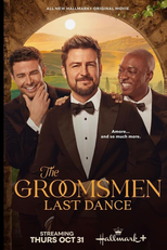 The Groomsmen Last Dance (The Groomsmen Last Dance)