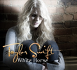 Taylor Swift: White Horse