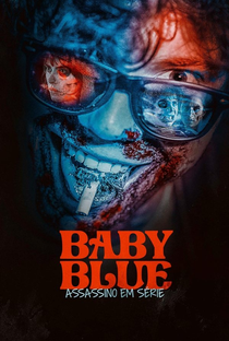 Baby Blue - Assassino em Série - Poster / Capa / Cartaz - Oficial 2