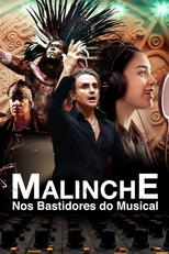 Malinche: Nos Bastidores do Musical (Making Malinche: A Documentary by Nacho Cano)