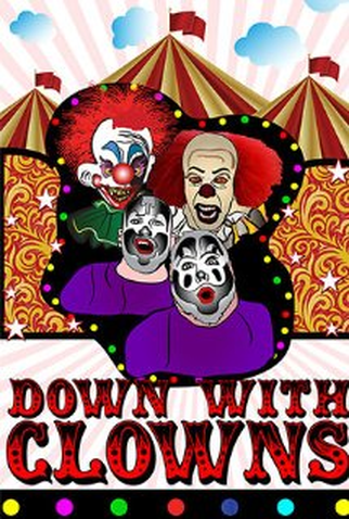 Poster 1 de Filme Down with Clowns (2013)