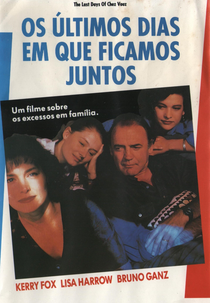Os Últimos Dias em Que Ficamos Juntos (The Last Days of Chez Nous)