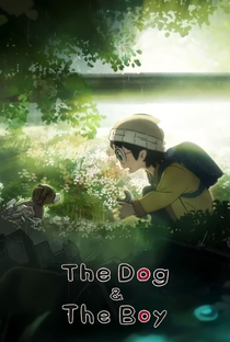 The Dog and the Boy - Poster / Capa / Cartaz - Oficial 1