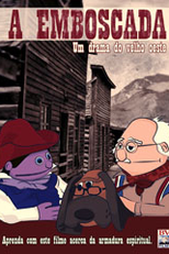 A Emboscada - Um Drama do Velho Oeste (Ambuched!)