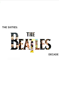 Anos 60: A Década dos Beatles (The Sixties: The Beatles' Decade)