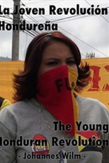 La Joven Revolución Hondureña (La Joven Revolución Hondureña)