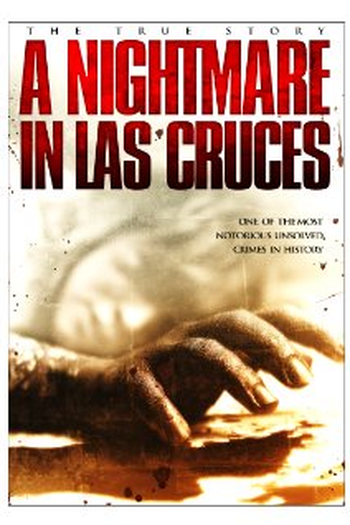 Poster de Filme A Nightmare in Las Cruces (2011)
