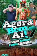 Agora Bem AÍ 7 (Agora Bem AÍ 7)