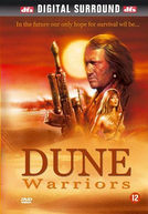 Os Aventureiros do Deserto (Dune Warriors)