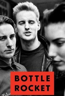 Bottle Rocket - Poster / Capa / Cartaz - Oficial 1
