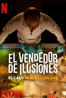 O Vendedor de Ilusões: O Caso Geração Zoe