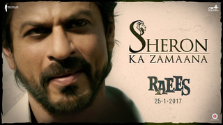 Trailer: Sheron Ka Zamaana | Shah Rukh Khan, Nawazuddin Siddiqui | Raees | Releasing 25 January