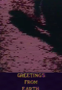 Greetings From Earth (Greetings From Earth)