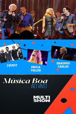 Música Boa ao Vivo: Paula Toller, Jota Quest e Erasmo  (Música Boa ao Vivo: Paula Toller, Jota Quest e Erasmo )
